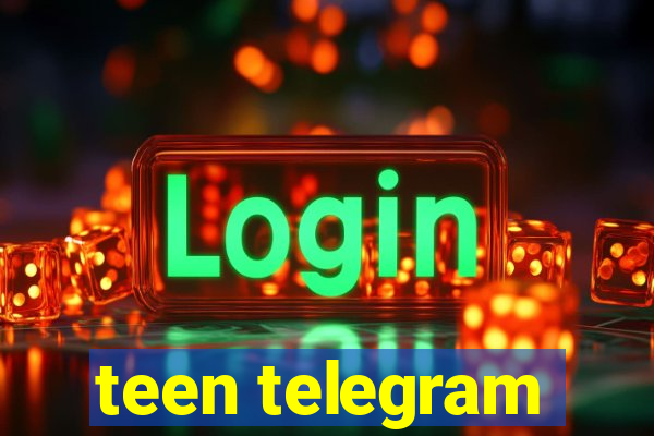 teen telegram